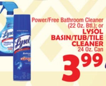Bravo Supermarkets Lysol basin/tub/tile cleaner 24 oz. can offer
