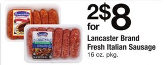 ACME Lancaster brand fresh italian sausage offer