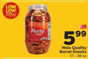 Weis Markets Weis quality barrel snacks offer