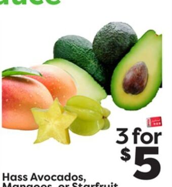 Weis Markets Hass avocados, mangoes, or starfruit offer