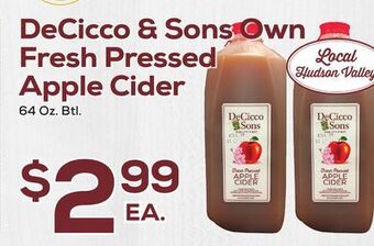 DeCicco & Sons Decicco & sons own fresh pressed apple cider offer
