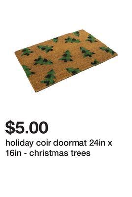 Five Below Holiday coir doormat 24in x 16in - christmas trees offer