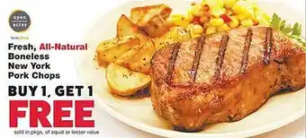 No Frills Supermarkets Fresh, all-natural boneless new york pork choips buy 1 get 1 free offer