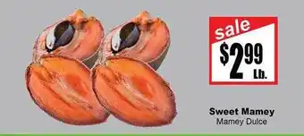 Sweet mamey mamey dulce