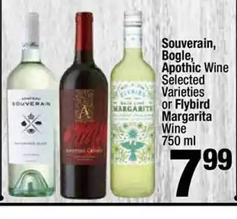 Super King Markets Souverain bogle apothic wine selected varieties or flybird margarita wine offer