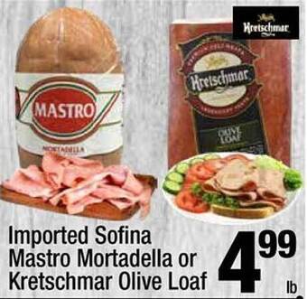 Super King Markets Imported sofina mastro mortadella or kretschmar olive loaf offer