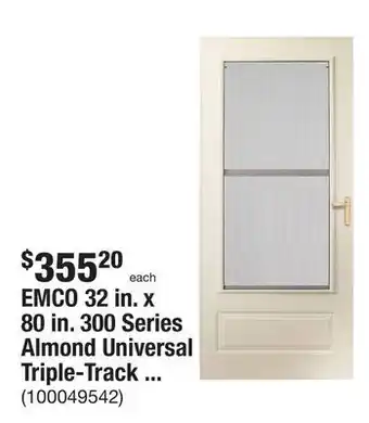 The Home Depot Emco 32 in. x 80 in. 300 series almond universal triple-track aluminum storm door with brass hardware offer