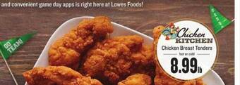 Lowes Foods Chicken breast tenders offer