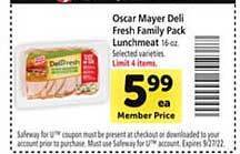 Safeway Oscar mayer deli fresh family pack lunchmeat offer