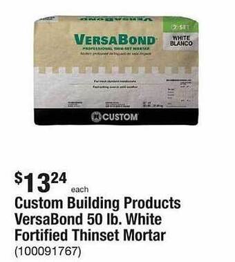 The Home Depot Custom building products versabond 50 lb. white fortified thinset mortar offer