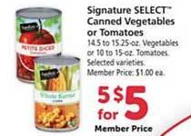 Safeway Signature select canned vegetables or tomatoes offer