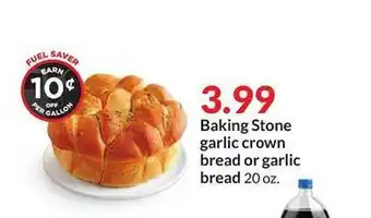 Hy-Vee Baking stone garlic crown bread or garlic bread offer