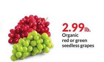 Hy-Vee Organic red or green seedless grapes offer