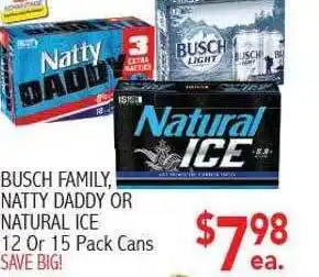 Ingles Markets Busch family, natty daddy or natural ice offer