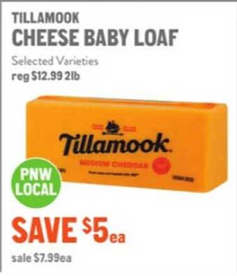 New Seasons Market Tillamook cheese baby loaf offer