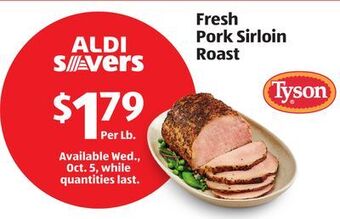 Aldi Tyson fresh pork sirloin roast offer