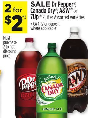 Dollar General Dr pepper®, canada dry®, a & w® or 7up® offer