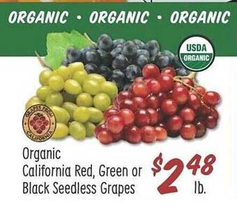 Sprouts Farmers Market Organic california red, green or black seedless grapes offer