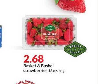 Hy-Vee Basket & bushel strawberries offer