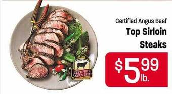 Maceys Certified angus beef top sirloin steaks offer