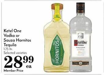 Pavilions Ketel one vodka or sauza hornitos tequila offer