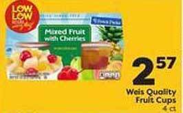 Weis Markets Weis quality fruit cups offer