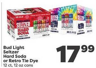 Weis Markets Bud light seltzer hard soda or retro tie dye offer
