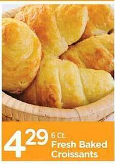 Edwards Food Giant Fresh baked croissants offer