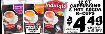 Ollie's Indulgio 12 ct. cappuccino & hot cocoa k-cups offer