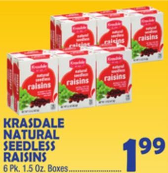 Bravo Supermarkets Krasdale natural seedless raisins offer