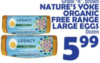 Bravo Supermarkets Nature's yoke organic free range large eggs offer