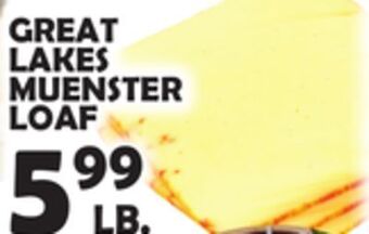 Bravo Supermarkets Great lakes muenster loaf offer