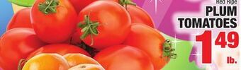 C Town Plum tomatoes offer