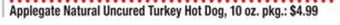 ACME Applegate natural uncured turkey hot dog offer