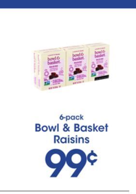 Price Rite Bowl & basket raisins offer