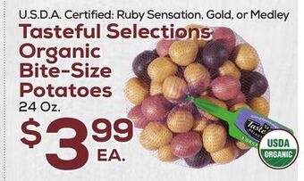 DeCicco & Sons Tasteful selections organic bite-size potatoes offer