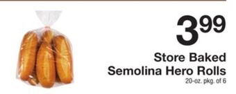 The Fresh Grocer Store baked semolina hero rolls offer