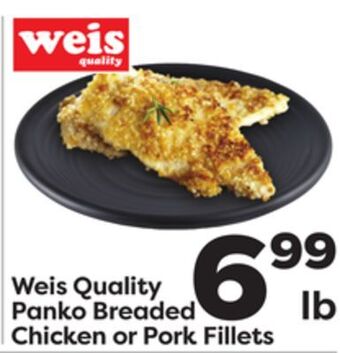 Weis Markets Weis quality panko breaded chicken or pork fillets offer