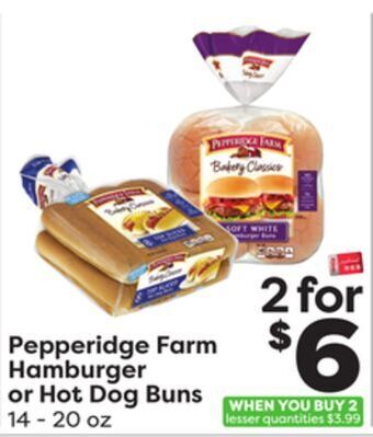 Weis Markets Pepperidge farm hamburger or hot dog buns offer