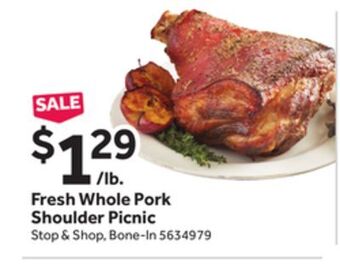 Stop&Shop Stop & shop fresh whole pork shoulder picnic offer