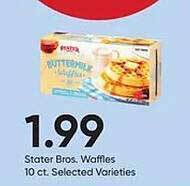 Stater Bros Stater bros, waffles offer
