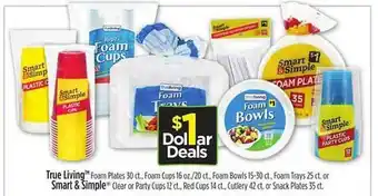 Dollar General True living foam plates smart & simple clear or party cups offer