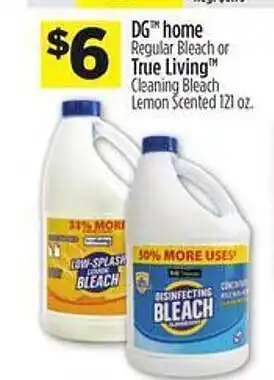 Dollar General Dg home regular bleach or true living cleaning bleach lemon scented offer