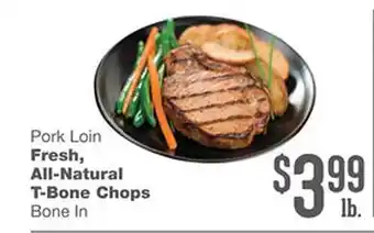 Forest Hills Food Pork loin fresh all-natural t-bone chops offer