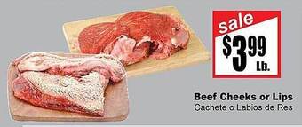 Rancho Markets Beef cheeks or lips offer