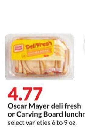 Hy-Vee Oscar mayer deli fresh or carving board lunchmeat offer