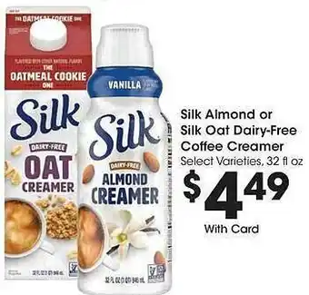 JayC Silk almond or silk oat dairy-free coffee creamer offer