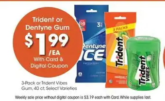 Trident or dentyne gum