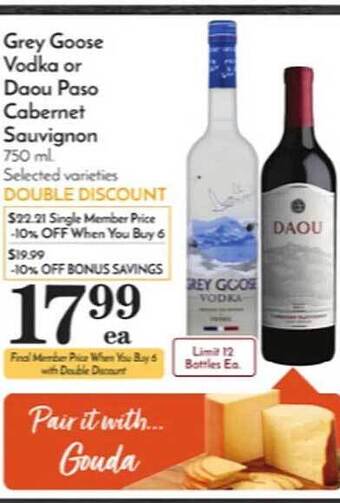Pavilions Grey goose vodka or daou paso cabernet sauvignon offer