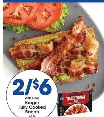 Kroger Kroger fully cooked bacon offer